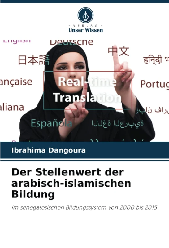 Der Stellenwert der arabisch-islamischen Bildung: im senegalesischen Bildungssystem von 2000 bis 2015 - Image 1