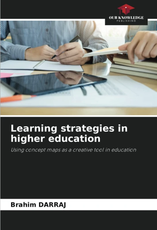 Learning strategies in higher education: Using concept maps as a creative tool in education