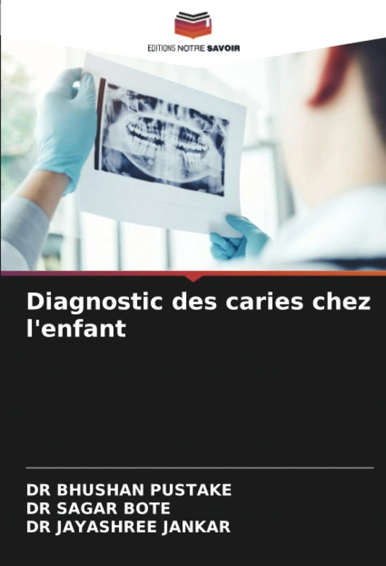 Diagnostic des caries chez l'enfant