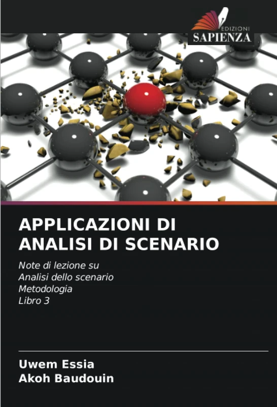 APPLICAZIONI DI ANALISI DI SCENARIO: Note di lezione su Analisi dello scenario Metodologia Libro 3 - Image 1
