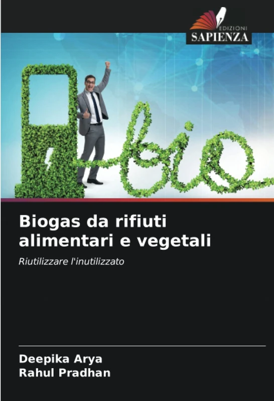 Biogas da rifiuti alimentari e vegetali: Riutilizzare l'inutilizzato