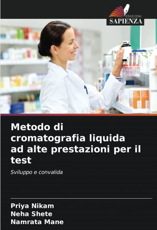 Metodo di cromatografia liquida ad alte prestazioni per il test: Sviluppo e convalida - Image 1