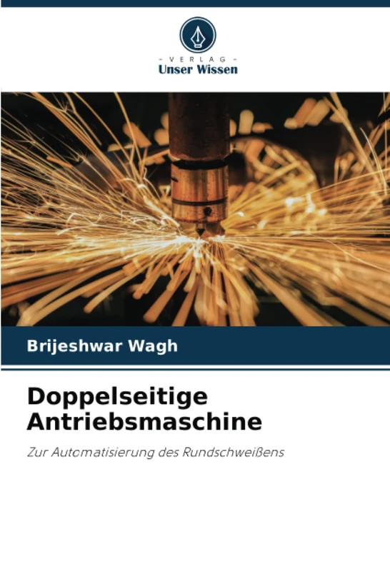 Doppelseitige Antriebsmaschine: Zur Automatisierung des Rundschweißens - Image 1