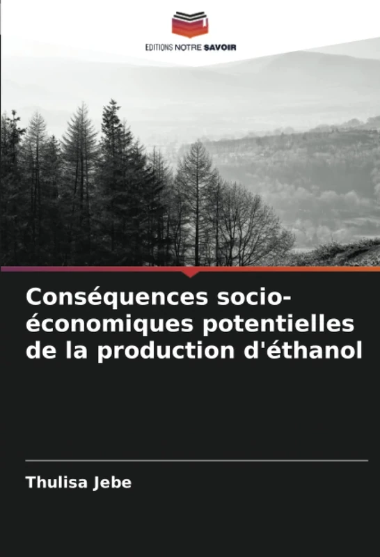 Conséquences socio-économiques potentielles de la production d'éthanol