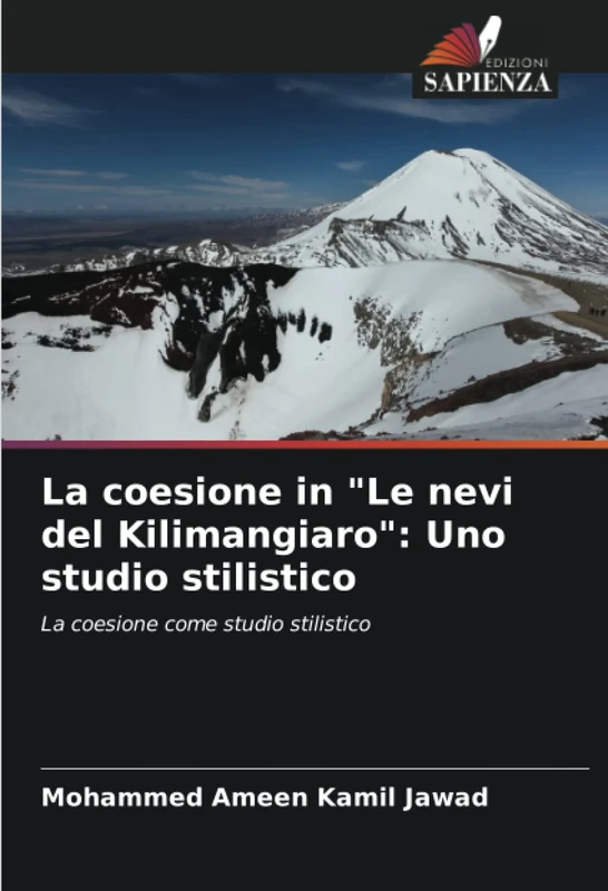 La coesione in "Le nevi del Kilimangiaro": Uno studio stilistico: La coesione come studio stilistico - Image 1
