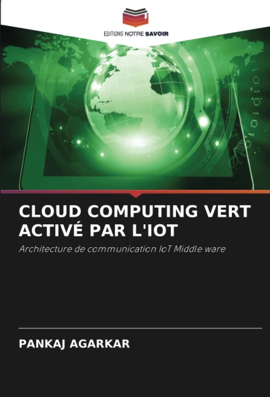 CLOUD COMPUTING VERT ACTIVÉ PAR L'IOT: Architecture de communication IoT Middle ware