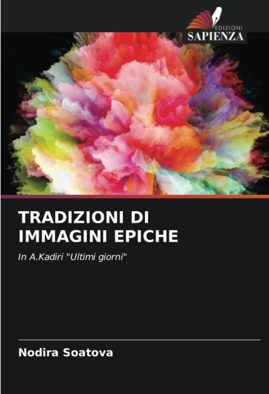 TRADIZIONI DI IMMAGINI EPICHE: In A.Kadiri "Ultimi giorni"