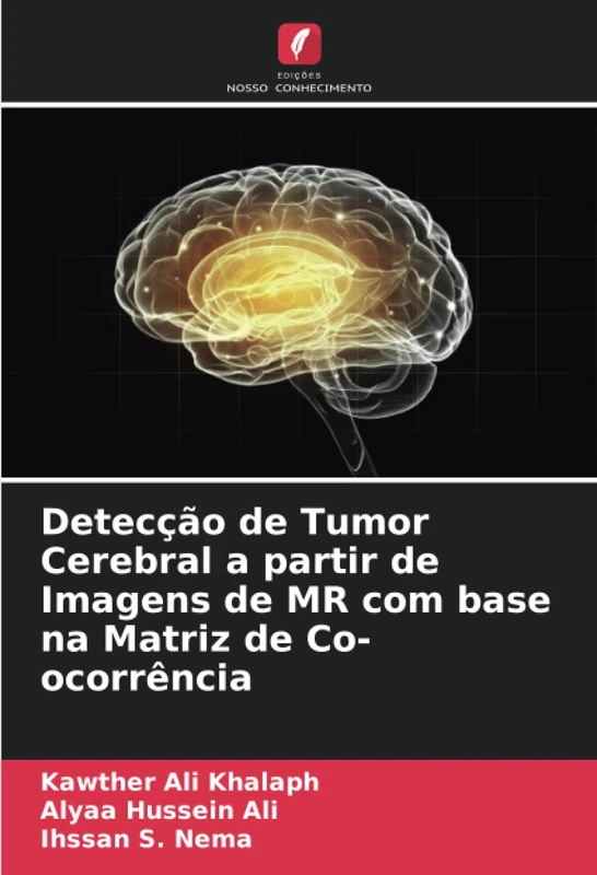 Detecção de Tumor Cerebral a partir de Imagens de MR com base na Matriz de Co-ocorrência - Image 1