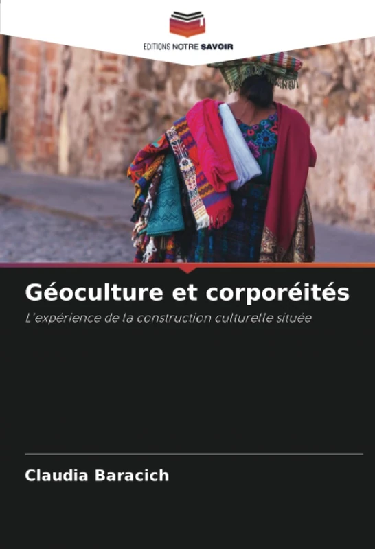 Géoculture et corporéités: L'expérience de la construction culturelle située - Image 1