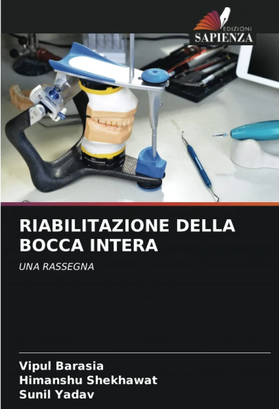 RIABILITAZIONE DELLA BOCCA INTERA: UNA RASSEGNA