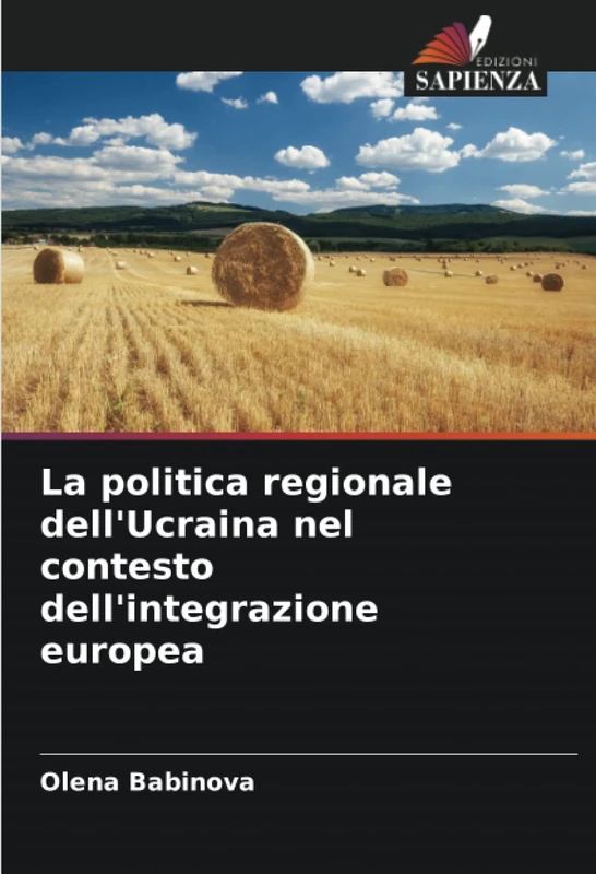 La politica regionale dell'Ucraina nel contesto dell'integrazione europea