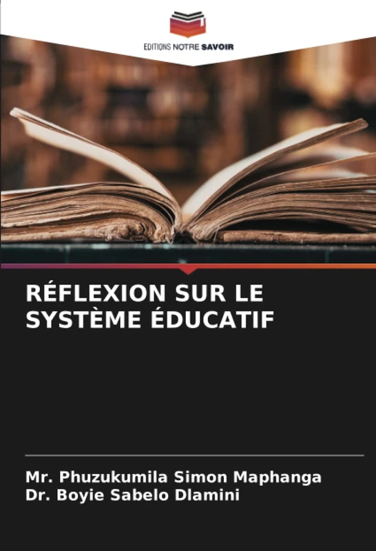 RÉFLEXION SUR LE SYSTÈME ÉDUCATIF