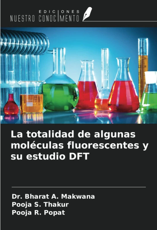 La totalidad de algunas moléculas fluorescentes y su estudio DFT