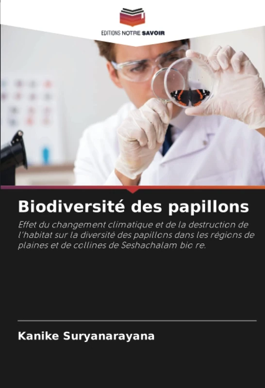 Biodiversité des papillons: Effet du changement climatique et de la destruction de l'habitat sur la diversité des papillons dans les régions de plaines et de collines de Seshachalam bio re. - Image 1