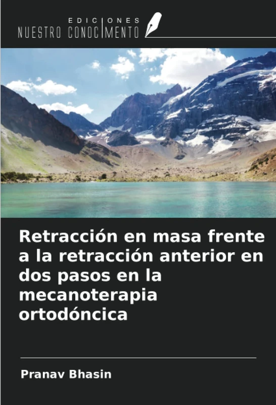 Retracción en masa frente a la retracción anterior en dos pasos en la mecanoterapia ortodóncica