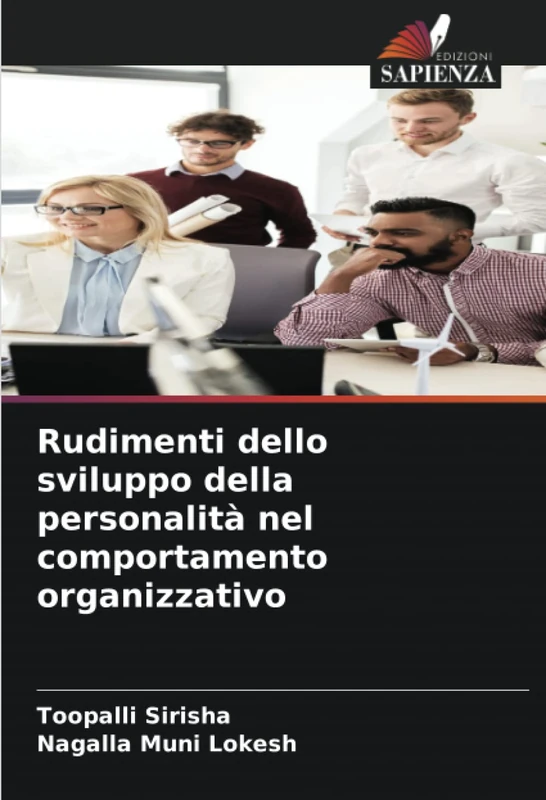 Rudimenti dello sviluppo della personalità nel comportamento organizzativo