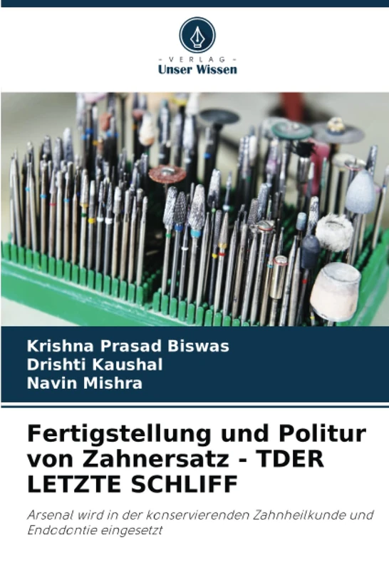 Fertigstellung und Politur von Zahnersatz - TDER LETZTE SCHLIFF: Arsenal wird in der konservierenden Zahnheilkunde und Endodontie eingesetzt - Image 1