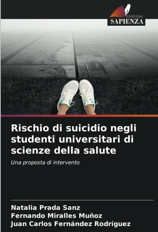 Rischio di suicidio negli studenti universitari di scienze della salute: Una proposta di intervento