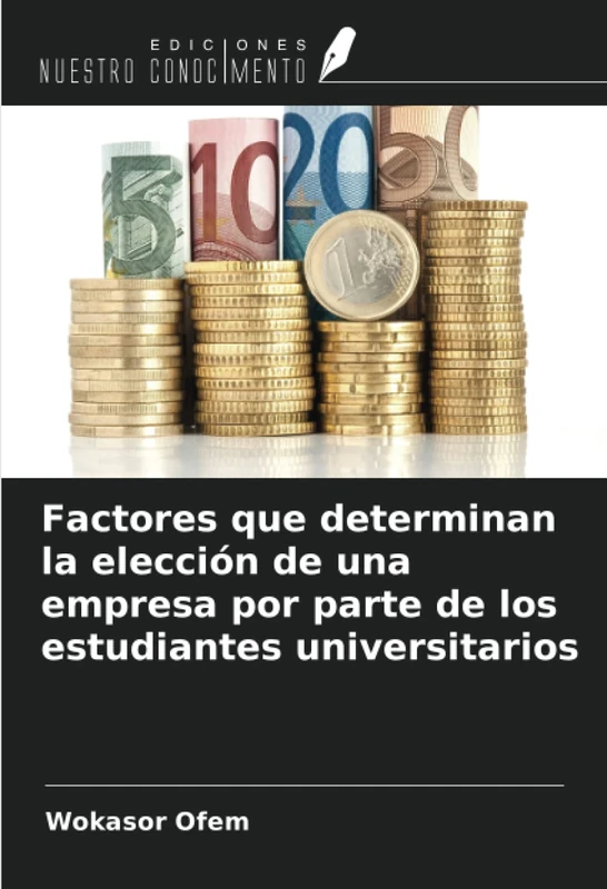 Factores que determinan la elección de una empresa por parte de los estudiantes universitarios - Image 1