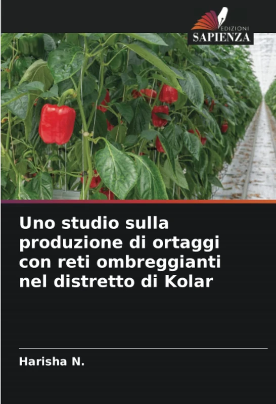 Uno studio sulla produzione di ortaggi con reti ombreggianti nel distretto di Kolar