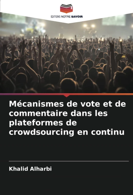 Mécanismes de vote et de commentaire dans les plateformes de crowdsourcing en continu