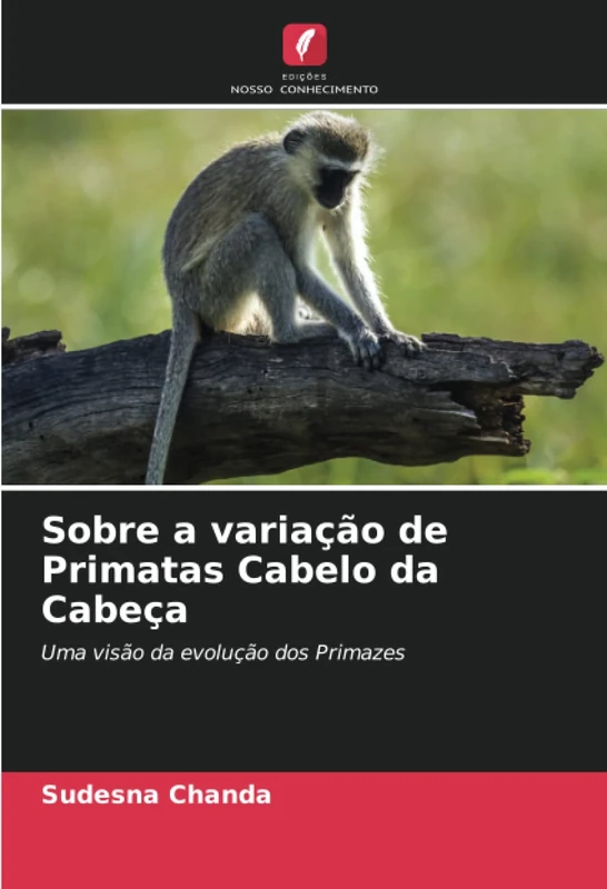 Sobre a variação de Primatas Cabelo da Cabeça: Uma visão da evolução dos Primazes - Image 1
