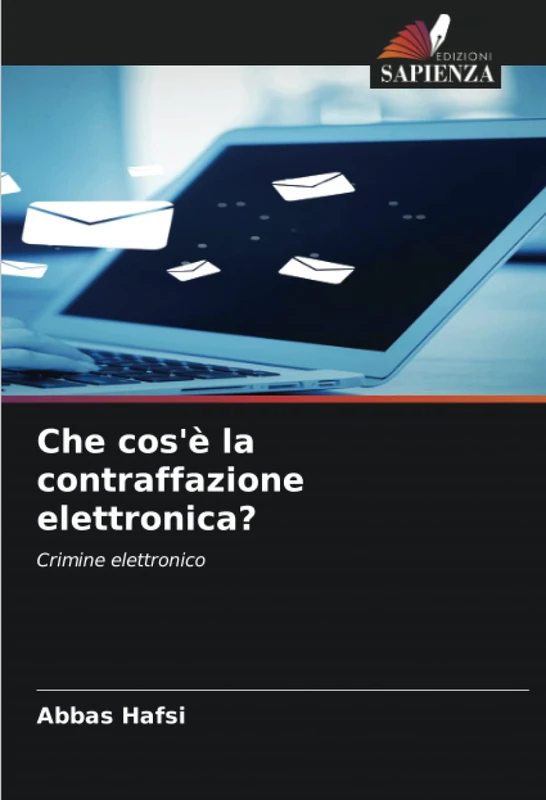 Che cos'è la contraffazione elettronica?: Crimine elettronico