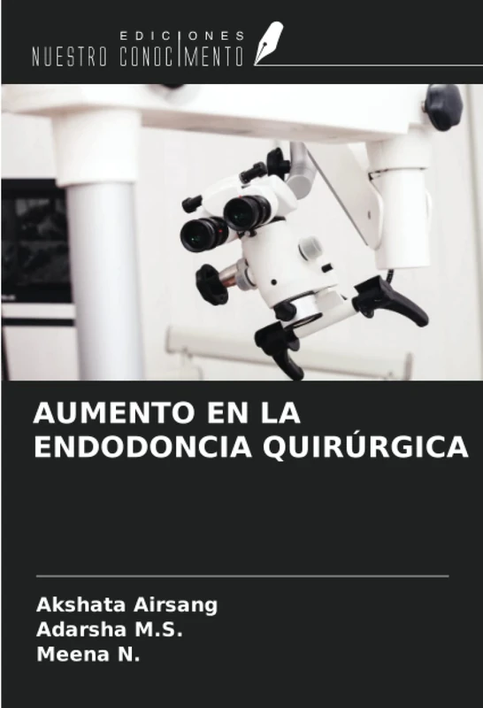 AUMENTO EN LA ENDODONCIA QUIRÚRGICA