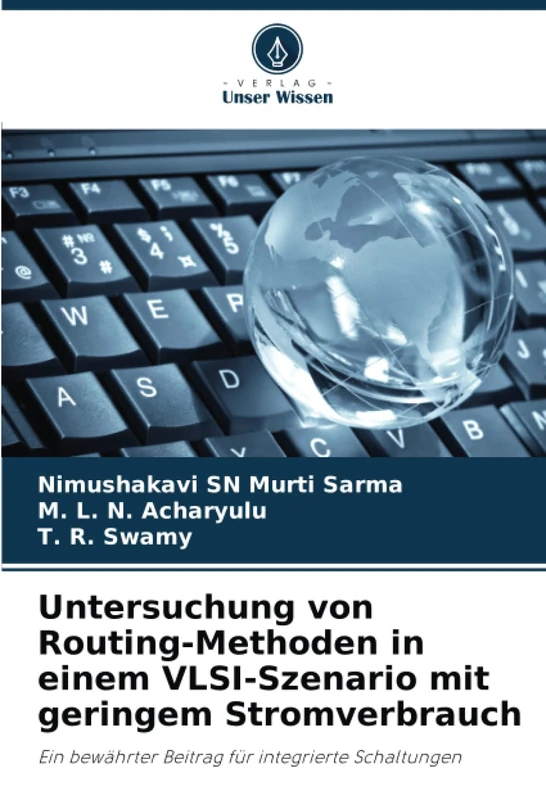 Untersuchung von Routing-Methoden in einem VLSI-Szenario mit geringem Stromverbrauch: Ein bewährter Beitrag für integrierte Schaltungen