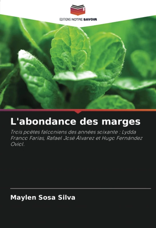 L'abondance des marges: Trois poètes falconiens des années soixante : Lydda Franco Farías, Rafael José Álvarez et Hugo Fernández Oviol. - Image 1