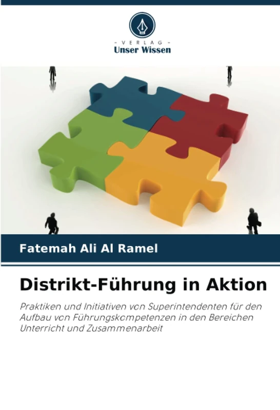 Distrikt-Führung in Aktion: Praktiken und Initiativen von Superintendenten für den Aufbau von Führungskompetenzen in den Bereichen Unterricht und Zusammenarbeit