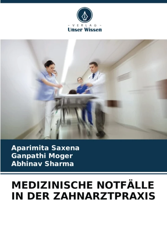 MEDIZINISCHE NOTFÄLLE IN DER ZAHNARZTPRAXIS