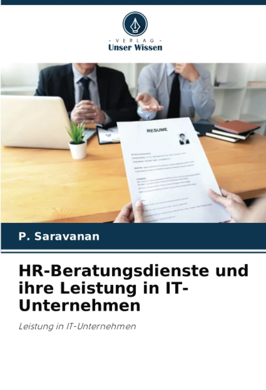 HR-Beratungsdienste und ihre Leistung in IT-Unternehmen: Leistung in IT-Unternehmen