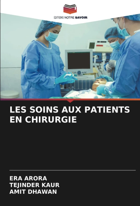 LES SOINS AUX PATIENTS EN CHIRURGIE
