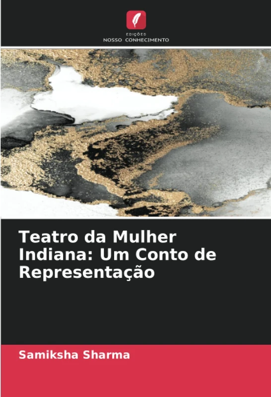 Teatro da Mulher Indiana: Um Conto de Representação