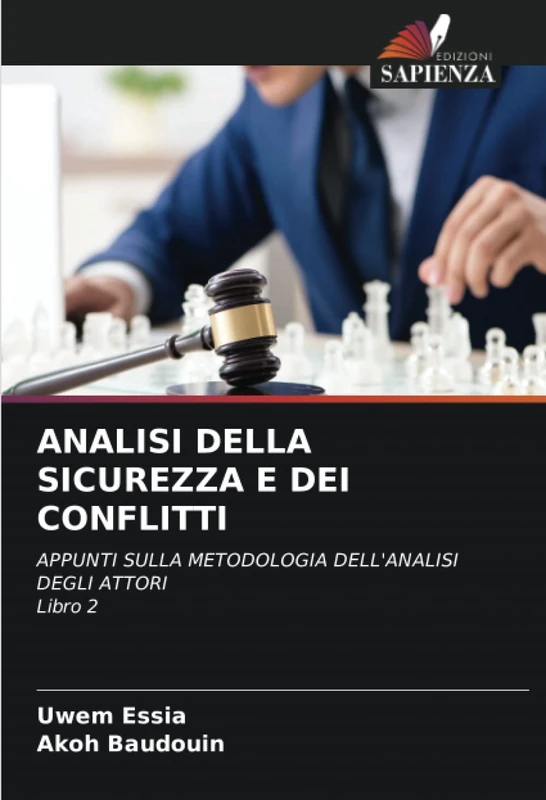 ANALISI DELLA SICUREZZA E DEI CONFLITTI: APPUNTI SULLA METODOLOGIA DELL'ANALISI DEGLI ATTORI Libro 2