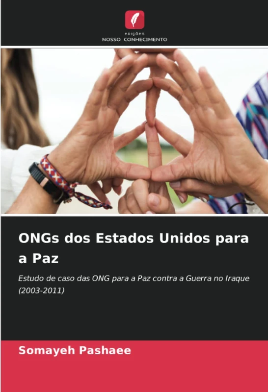 ONGs dos Estados Unidos para a Paz: Estudo de caso das ONG para a Paz contra a Guerra no Iraque (2003-2011) - Image 1
