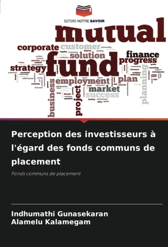 Perception des investisseurs à l'égard des fonds communs de placement: Fonds communs de placement