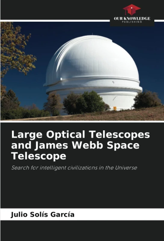 Large Optical Telescopes and James Webb Space Telescope: Search for intelligent civilizations in the Universe - Image 1