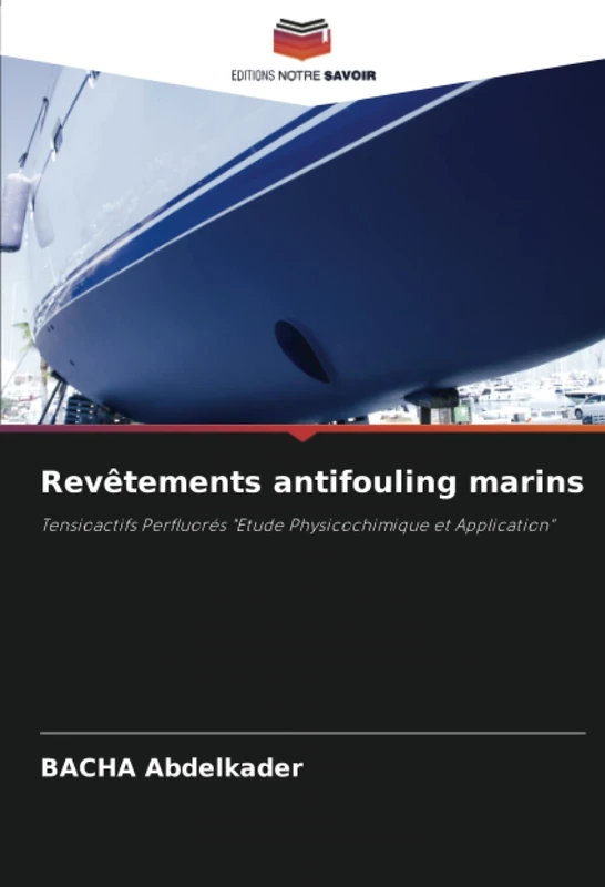Revêtements antifouling marins: Tensioactifs Perfluorés "Etude Physicochimique et Application"