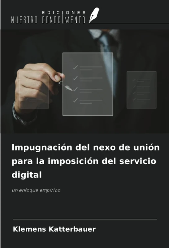 Impugnación del nexo de unión para la imposición del servicio digital: un enfoque empírico