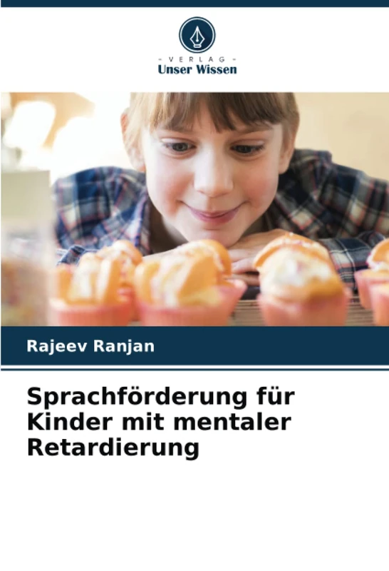 Sprachförderung für Kinder mit mentaler Retardierung