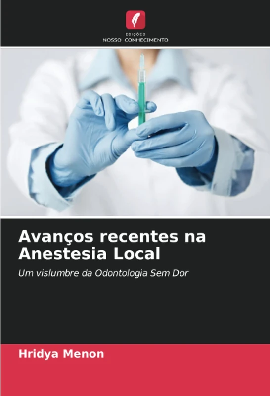 Avanços recentes na Anestesia Local: Um vislumbre da Odontologia Sem Dor - Image 1