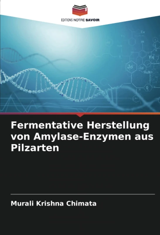 Fermentative Herstellung von Amylase-Enzymen aus Pilzarten