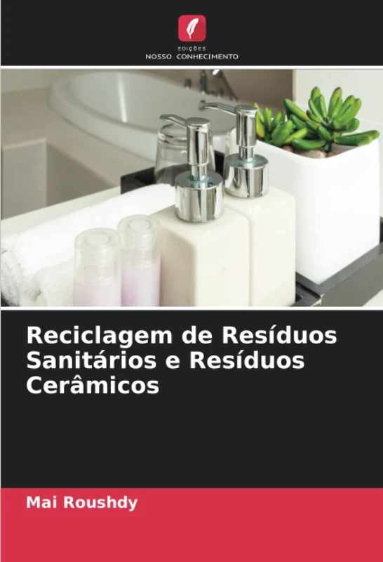 Reciclagem de Resíduos Sanitários e Resíduos Cerâmicos - Image 1
