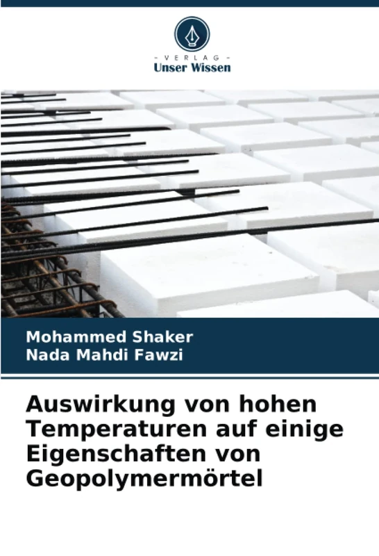 Auswirkung von hohen Temperaturen auf einige Eigenschaften von Geopolymermörtel - Image 1