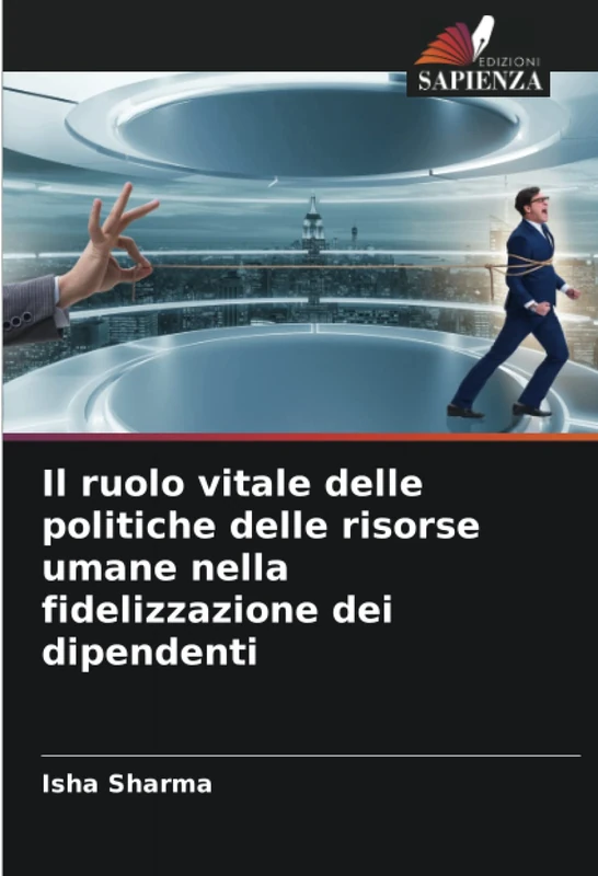 Il ruolo vitale delle politiche delle risorse umane nella fidelizzazione dei dipendenti
