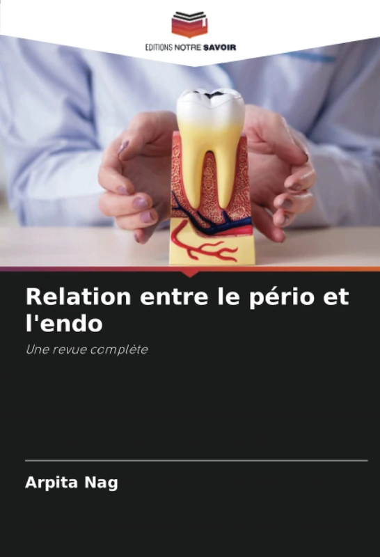 Relation entre le pério et l'endo: Une revue complète