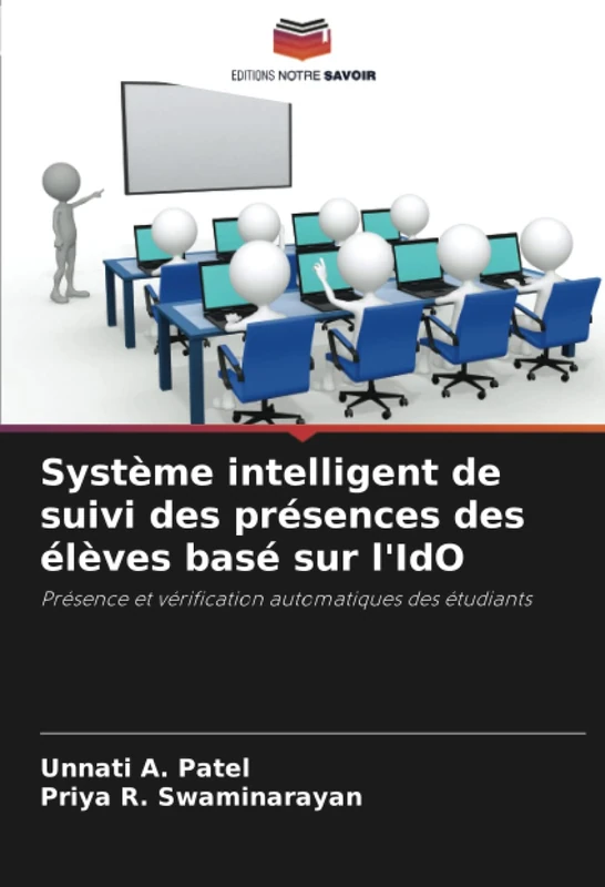 Système intelligent de suivi des présences des élèves basé sur l'IdO: Présence et vérification automatiques des étudiants - Image 1