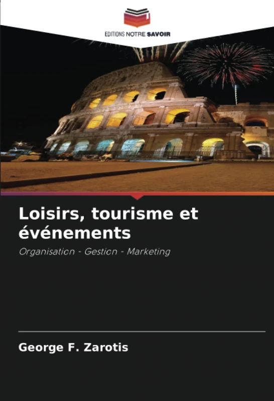 Loisirs, tourisme et événements: Organisation - Gestion - Marketing - Image 1